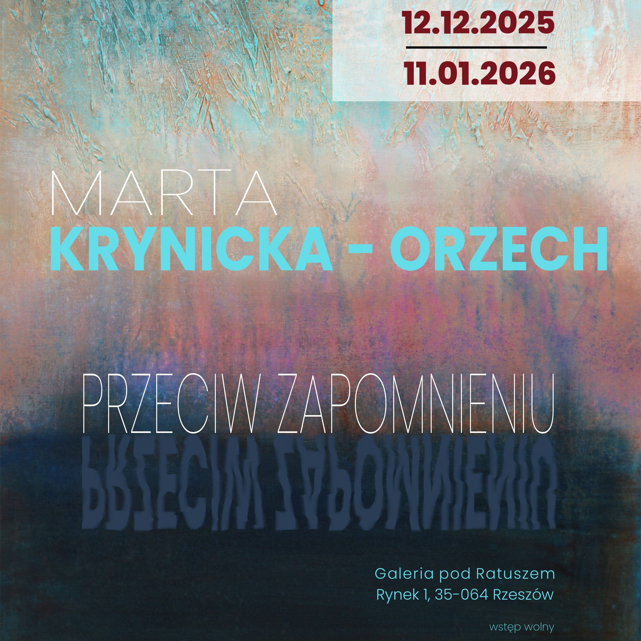 Plakat do wystawy indywidualnej "Przeciw zapomnieniu" 2025